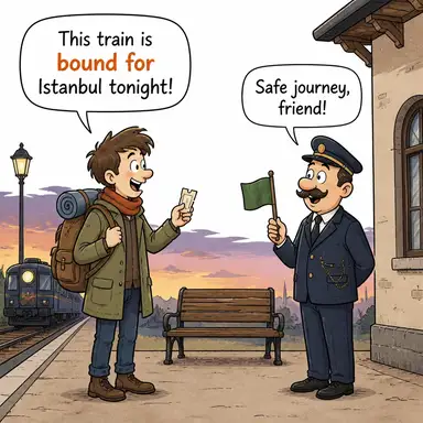 bound for (...yolcusu, ...istikametine giden) karikatürü — diyalogla bağlam içinde öğren
