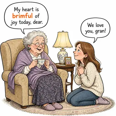 brimful (ağzına kadar dolu, taşan) karikatürü — diyalogla bağlam içinde öğren