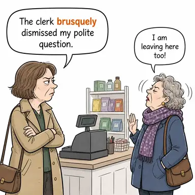 brusquely (kabaca, sert bir şekilde) karikatürü — diyalogla bağlam içinde öğren