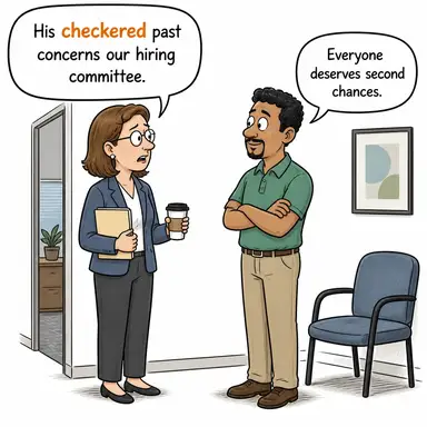 checkered (damalı; inişli çıkışlı (kariyer/geçmiş)) karikatürü — diyalogla bağlam içinde öğren