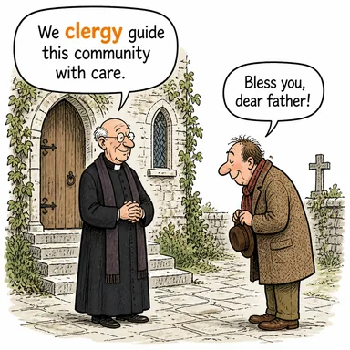 clergy (ruhban sınıfı, din adamları) karikatürü — diyalogla bağlam içinde öğren