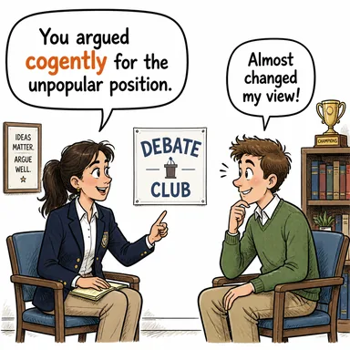 cogently (ikna edici bir şekilde, mantıklıca) karikatürü — diyalogla bağlam içinde öğren